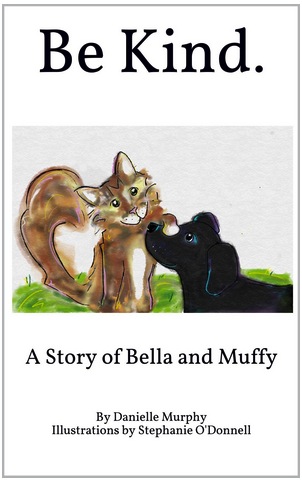 be kind a story of bella and muffy cute book charity
